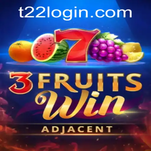 Descubra o Mundo do Jogo 3FruitsWin: Uma Nova Aventura no t22.com